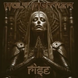 Holy Mother - Rise '2024