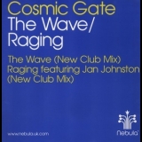 Cosmic Gate - The Wave / Raging '2002