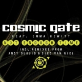 Cosmic Gate - Not Enough Time '2009