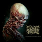 Severe Torture - Torn from the Jaws of Death '2024