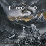 Furor Gallico - Future To Come '2024 - Album