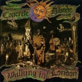 Concrete Blonde - Walking In London '1992 - Album