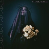 Frayle - Skin & Sorrow '2022