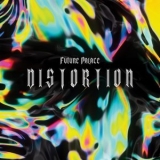 Future Palace - Distortion '2024