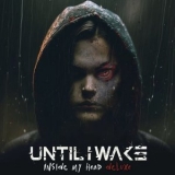 Until I Wake - Inside My Head '2023 - Album