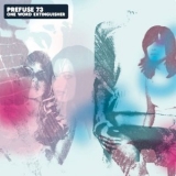 Prefuse 73 - One Word Extinguisher '2003