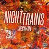 Night Trains - Checkmate '1991