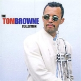 Tom Browne - The Tom Browne Collection '2002 - Compilation