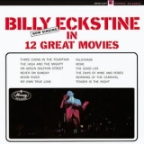 Billy Eckstine - Now Singing in 12 Great Movies '2002