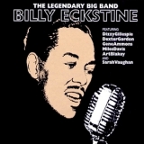 Billy Eckstine - The Legendary Big Band '2002