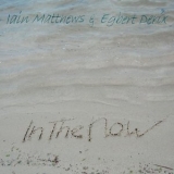 Iain Matthews - In The Now '2012 - Album