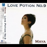 Maya - Love Potion No. 9 '2005 - Album