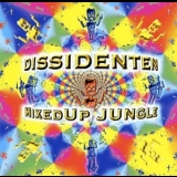 Dissidenten - Mixed Up Jungle '1996