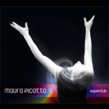 Mauro Picotto - Superclub '2005 - Album