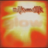 Mijk Van Dijk - Glow '1997