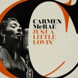 Carmen McRae - Just a Little Lovin '2018 - Album