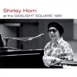 Shirley Horn - At the Gaslight Square 1961 / Loads of Love '2016 - Album