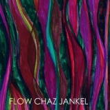 Chaz Jankel - Flow '2023