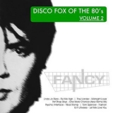 Fancy - DiscoFox of the 80s, Vol. 2 '2020