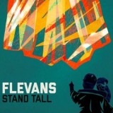 Flevans - Stand Tall '2024