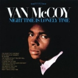 Van McCoy - Night Time Is Lonely Time '1966