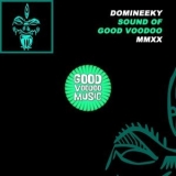 Domineeky - Sound Of Good Voodoo MMXX '2024 - Album