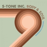 S-Tone Inc. - Body & Soul - The Disco Experience '2022 - Remix