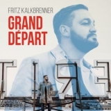 Fritz Kalkbrenner - Grand Depart '2016