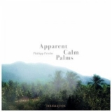 Philipp Priebe - Apparent Calm Palms '2022 - Album