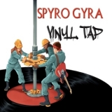 Spyro Gyra - Vinyl Tap '2019 - Album