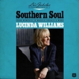 Lucinda Williams - Southern Soul: From Memphis to Muscle Shoals & More '2020 - Album