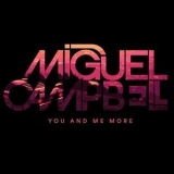 Miguel Campbell - You And Me More '2020 - Album