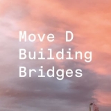 Move D - Building Bridges '2019