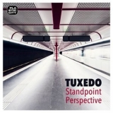 Tuxedo - Standpoint Perspective '2018 - Album