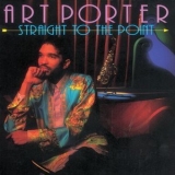 Art Porter - Straight To The Point '1993 - Album