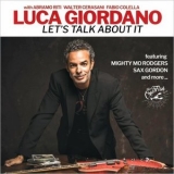 Luca Giordano - Lets Talk About It '2021