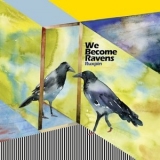 Ruxpin - We Become Ravens '2016 - Album