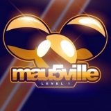 deadmau5 - mau5ville Level 1 '2018 - Album