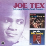 Joe Tex - Live And Lively / Soul Country '2002 - Compilation