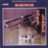 Magnum - Fully Loaded '1974