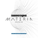 Cosmic Gate - Materia Chapter.Two (The Extended Mixes) '2017 - Album