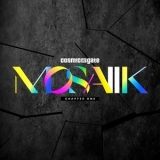 Cosmic Gate - Mosaiik Chapter One '2021 - Album