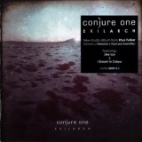 Conjure One - Exilarch '2010 - Album