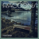 Erland Dahlen - Racoons '2023 - Album