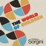 Giuliano Sorgini - The World of Children '2023 - Album