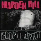 Marden Hill - Blown Away '1994