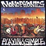 Monophonics - Playin & Simple '2007 - Album