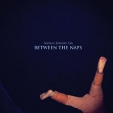 Natalie Beridze - Between The Naps '2015 - Album