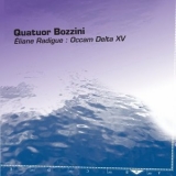 Quatuor Bozzini - Eliane Radigue: Occam Delta XV '2023 - Album