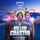 Rob - Killer Coaster (Une Bo Prime Video) '2023 - Album